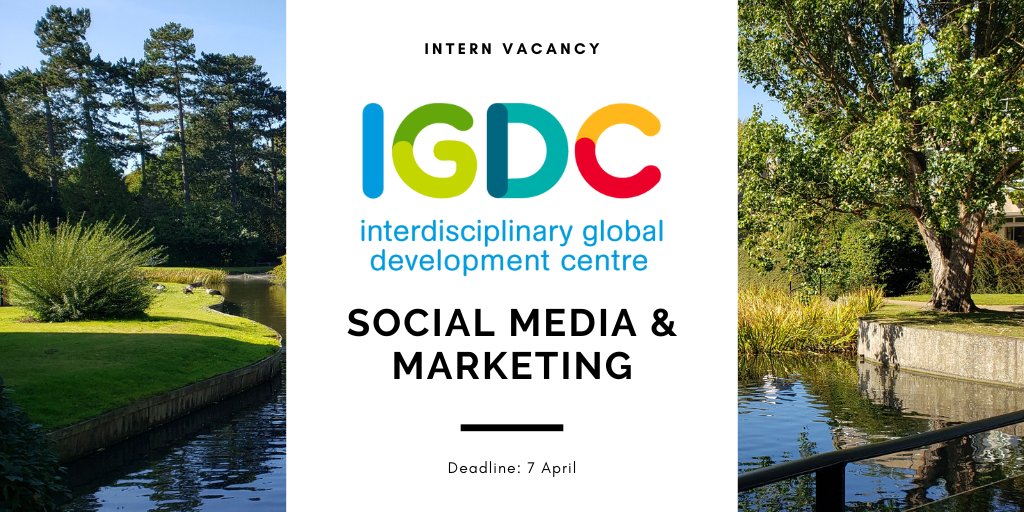 Intern Vacancy IGDC Social Media and Marketing Deadline 7 April